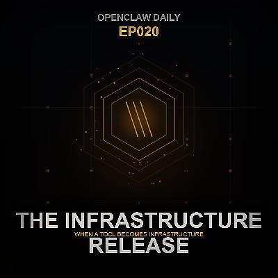 Episode 20: The Infrastructure Release