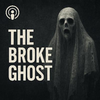 #341  -  The Broke Ghost