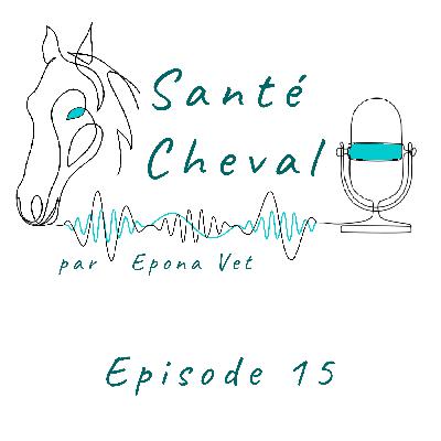 Ep. 15 – La maladie PSSM de type 1 [vue d’ensemble]