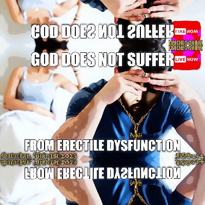God Does NOT Suffer from Erectile Dysfunction! (FES234) #FATENZO #BASED #CATHOLIC #SHOW