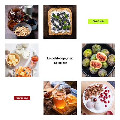 Diet Coach #20 - Le petit-déjeuner