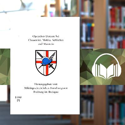 Operatives Denken bei Clausewitz, Moltke, Schlieffen und Manstein