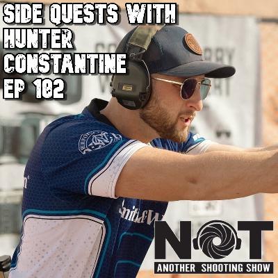 Side Quests with Hunter Constantine - Ep 182