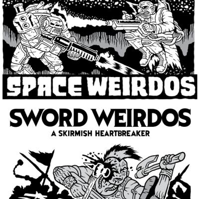 85 - Space Weirdos & Sword Weirdos