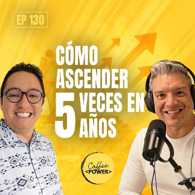 #130 - Cómo Ascender 5 veces en 5 años y ser Heroe de AWS (feat. Carlos Zambrano)