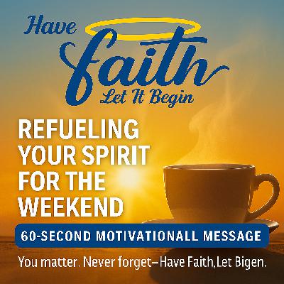 Refueling Your Spirit: Be Still This Weekend
