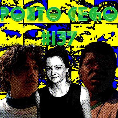 Ponto Cego #137: Carolina Marcowicz: Carvão (2022) e Pedágio (2023)