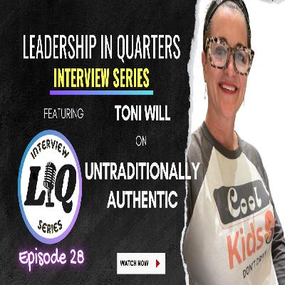 Episode 65: Untraditionally Authentic with Toni Will Episode 65: Untraditionally Authentic with Toni Will