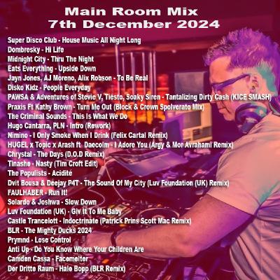Episode 40: Main Room Mix 7th December 2024