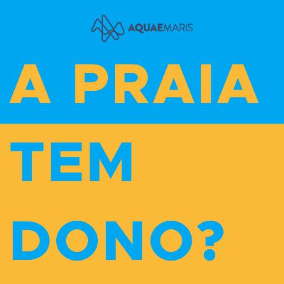 A Praia Tem Dono? A Praia Tem Dono?