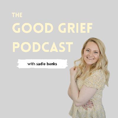 My Journey & Experience with Grief