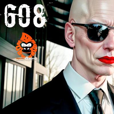 ep. 608 - Men in Black