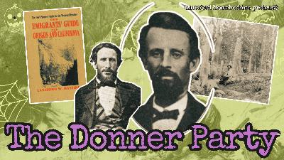 SNOWBOUND - The Donner Party
