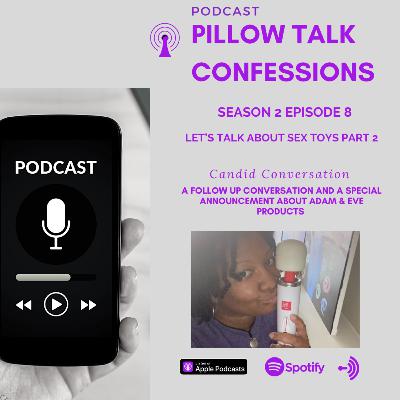 Let's Talk About Sex Toys Part 2