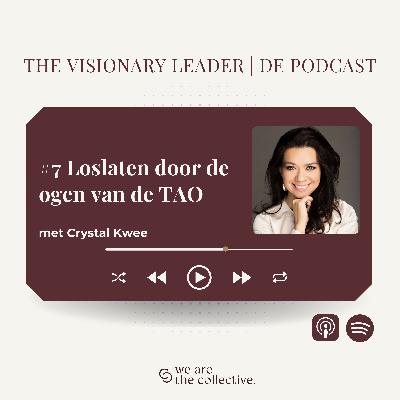 #7 Loslaten door de ogen van de TAO
