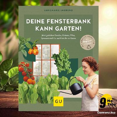 [Rezensiert] Deine Fensterbank kann Garten! (Annemarie Imgrund) Zusammengefasst.