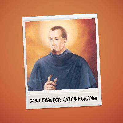 St François Antoine Giovani Fasani, un prédicateur infatigable