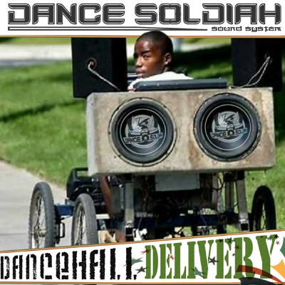DANCE SOLDIAH-DANCEHALL DELIVERY-2007