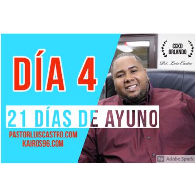 Día 4 de 21 días de ayuno