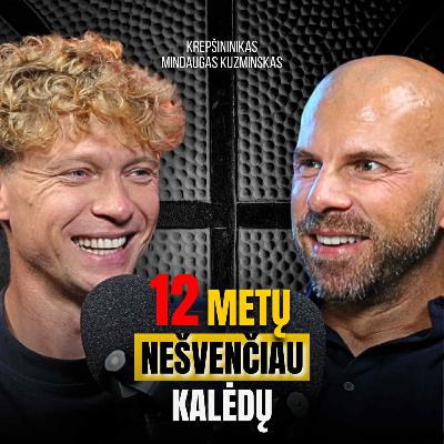 MINDAUGAS KUZMINSKAS: Santykių pokyčiai, Ateities planai, 12 metų TO neturiu, NBA užkulisiai | TG100