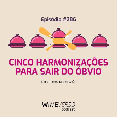 Cinco harmonizações para sair do óbvio