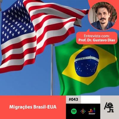 Tempus #043 - Migrações Brasil-EUA / Entrevista Gustavo Dias Tempus #043 - Migrações Brasil-EUA / Entrevista Gustavo Dias