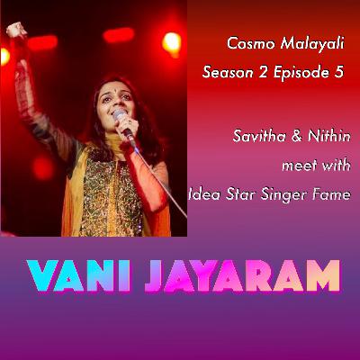 Meet Idea Star Singer fame Vani Jayaram || S2 E5