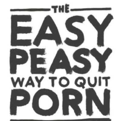 The Easy Peasy Way to Quit Porn - Chapter 21