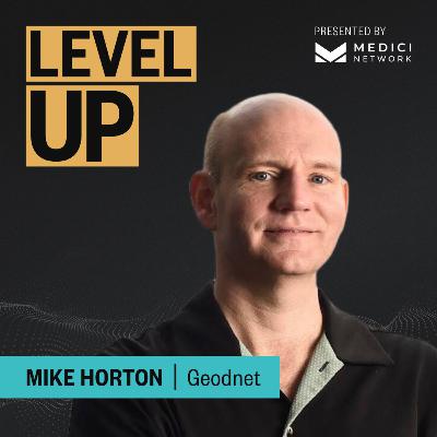 Medici Level Up with Mike Horton, Project Creator of GEODNET
