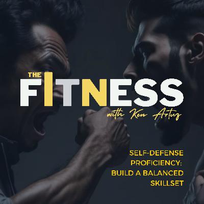 Self-Defense Proficiency: Build A Balanced Skillset Self-Defense Proficiency: Build A Balanced Skillset