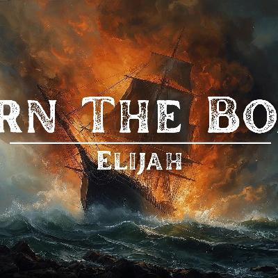 Burn the "I" Idol Boat Burn the "I" Idol Boat