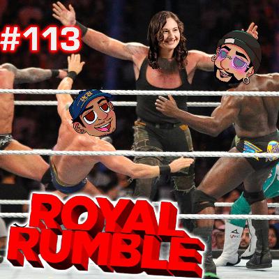 EP 113 Could Gypsy Rose Win The Royal Rumble?