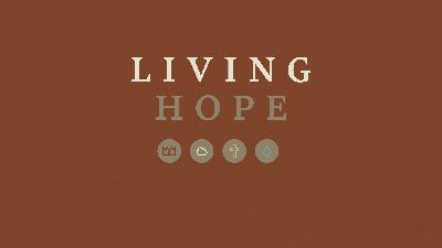 Living Hope: Week 1
