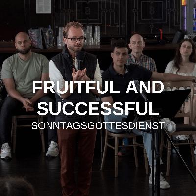 Fruitful and successful | Immanuel Godau