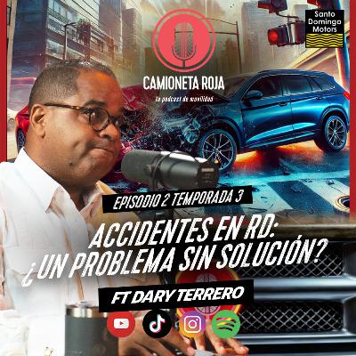 3.3 ACCIDENTES EN RD: ¿Un Problema sin solución? Ft Dary Terrero 3.3 ACCIDENTES EN RD: ¿Un Problema sin solución? Ft Dary Terrero