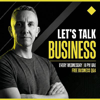 Let's Talk Business with Hedi Mesme | Every Week Free Q&A Live Let's Talk Business with Hedi Mesme | Every Week Free Q&A Live