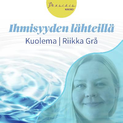 Kuolema – vieraana saattokodin johtaja Riikka Grå