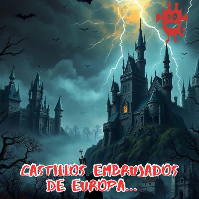 Los Castillos Malditos que Europa Quiere Olvida Los Castillos Malditos que Europa Quiere Olvida