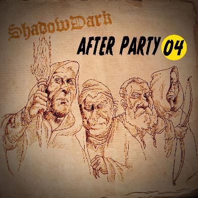 Shadowdark After Party 4 Shadowdark After Party 4