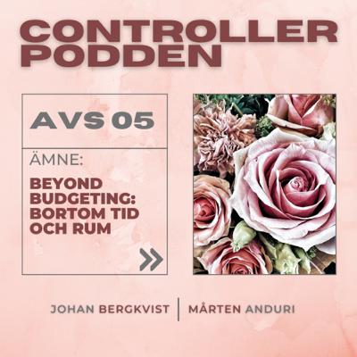 Avsnitt 5 - Beyond Budgeting: Bortom tid och rum