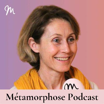 Métamorphose, éveille ta conscience !-Hypersensibilité, nature et solitude : invitons le silence dans nos vies avec Stéphanie Bodet #615