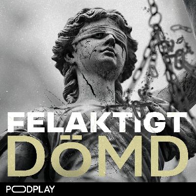 Poddtips från Podplay: Felaktigt Dömd