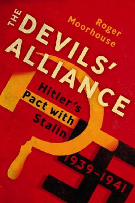 The Devils' Alliance: A conversation with author  Roger Moorhouse, part 1—Episode 64