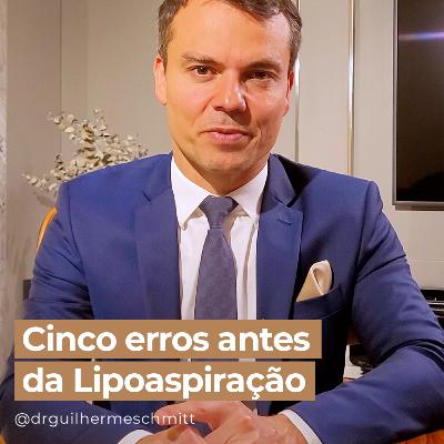 Cinco erros que você NÃO pode cometer antes de uma Lipoaspiração
