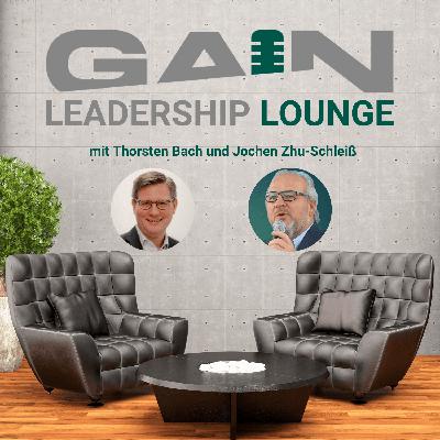 GAIN Leadership Lounge, Folge #6 GAIN Leadership Lounge, Folge #6