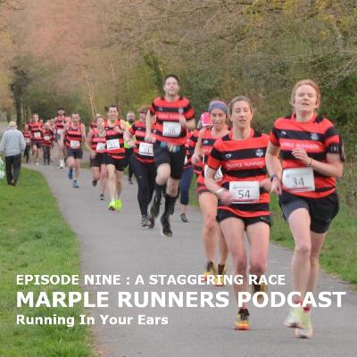 Episode Nine : A Staggering Race; The Secret Behind Marple Runners' Most Inclusive Race Episode Nine : A Staggering Race; The Secret Behind Marple Runners' Most Inclusive Race