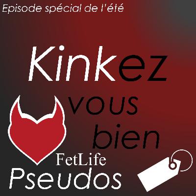 KVB 2.24 - D - Fetlife - Pseudos