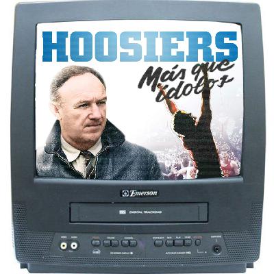 06x11 Remake a los 80, “HOOSIERS, MÁS QUE ÍDOLOS