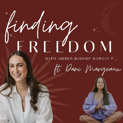 Episode 6: How to live a soul led life ft. dani margeaux Episode 6: How to live a soul led life ft. dani margeaux