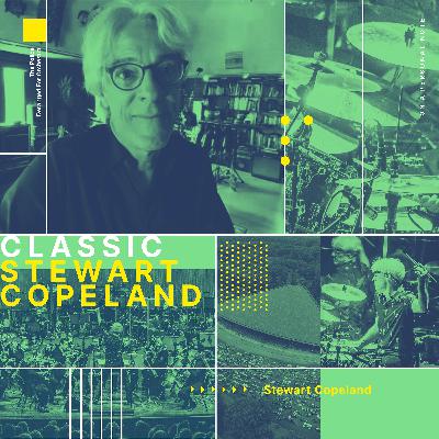 Classic Stewart Copeland Classic Stewart Copeland